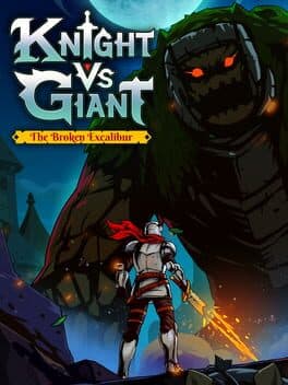 Knight vs Giant: The Broken Excalibur cover