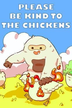 Please Be Kind to the Chickens cover