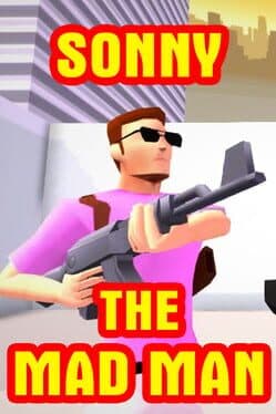 Sonny The Mad Man: Casual Arcade Shooter cover