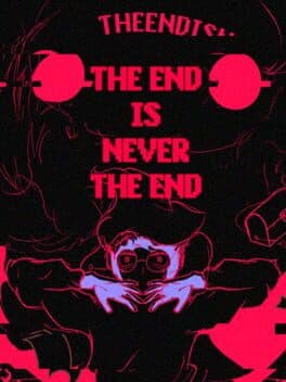 The End is Never the End cover