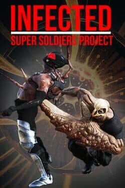 Infected: Super Soldier Project cover