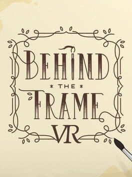 Behind the Frame: The Finest Scenery VR cover