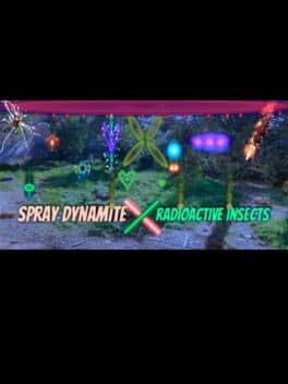 Spray Dynamite X Radioactive Insects cover