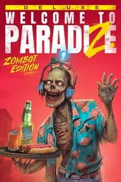 Welcome to Paradize: Zombot Edition cover