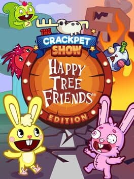 The Crackpet Show: Happy Tree Friends Edition cover