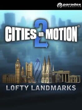 Cities in Motion 2: Lofty Landmarks cover
