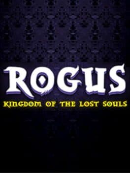 Rogus: Kingdom of the Lost Souls cover