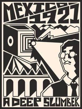 Mexico 1921: A Deep Slumber cover