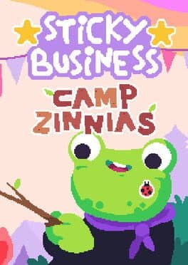 Sticky Business: Camp Zinnias cover