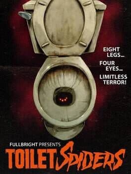Fullbright Presents: Toilet Spiders cover