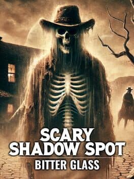 Scary Shadow Spot: Bitter Glass cover
