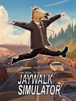 Street Stallion: The Jaywalk Simulator cover
