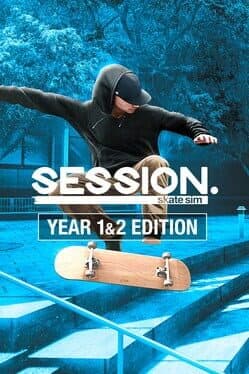 Session: Skate Sim Year One & Two Edition cover