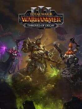 Total War: Warhammer III - Thrones of Decay cover