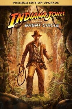 Indiana Jones and the Great Circle: Digital Premium Upgrade cover