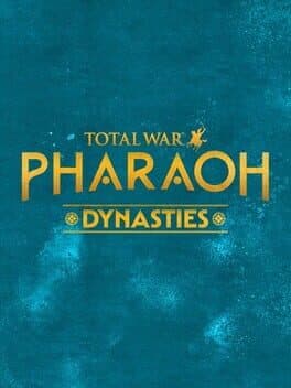 Total War: Pharaoh Dynasties cover