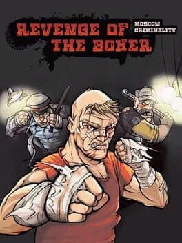 Revenge of the Boxer: Moscow Criminality cover