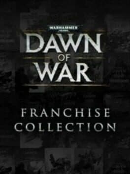 Warhammer 40,000: Dawn of War Franchise Collection cover
