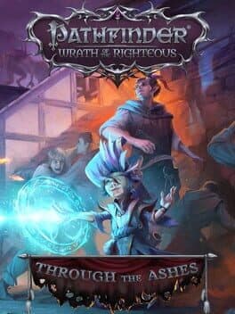 Pathfinder: Wrath of the Righteous - Through the Ashes cover