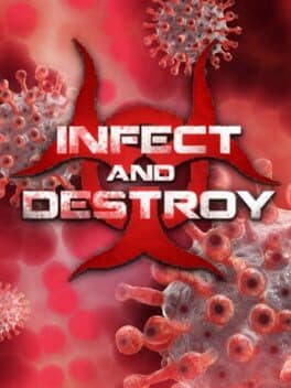 Infect and Destroy cover