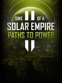 Sins of a Solar Empire II: Paths to Power cover