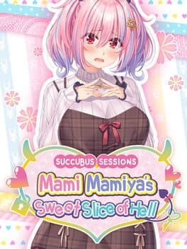 Succubus Sessions: Mami Mamiya's Sweet Slice of Hell cover