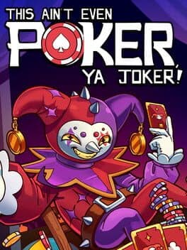 This Ain’t Even Poker, Ya Joker cover