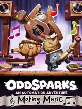 Oddsparks: An Automation Adventure - Making Music cover