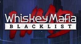 Whiskey Mafia: Blacklist cover