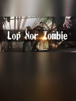 Lop Nor Zombie VR cover