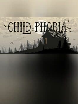 Child Phobia: Nightcoming Fears cover