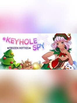Keyhole Spy: Frozen Hotties cover