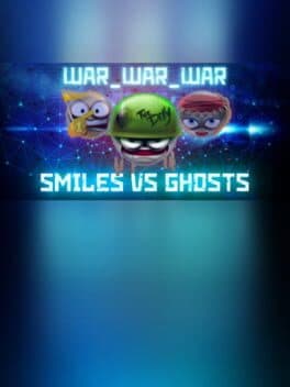 War War War: Smiles vs. Ghosts cover