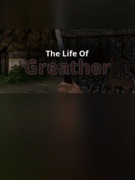 The Life of Greather cover