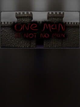 One Man Is Not No Man cover