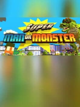 Super Man or Monster cover