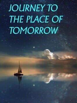 Journey to the Place of Tomorrow cover