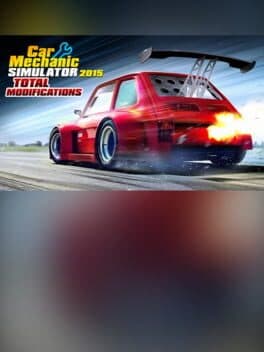 Car Mechanic Simulator 2015: Total Modifications cover