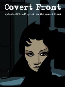 Covert Front: Episode 1 - All Quiet on the Covert Front cover
