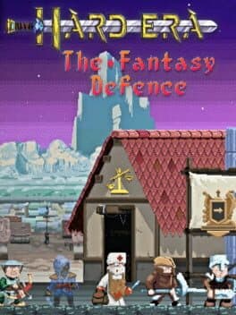 Hard Era: The Fantasy Defence cover