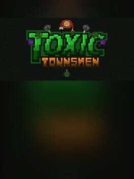 Toxic Townsmen cover