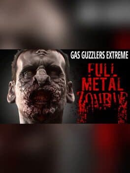 Gas Guzzlers Extreme: Full Metal Zombie cover