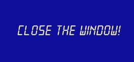 Close the Window! cover