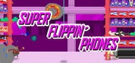 Super Flippin' Phones cover