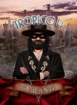 Tropico 4: Vigilante cover