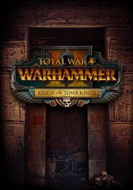 Total War: Warhammer II - Rise of the Tomb Kings cover