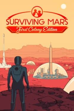 Surviving Mars: First Colony Edition cover