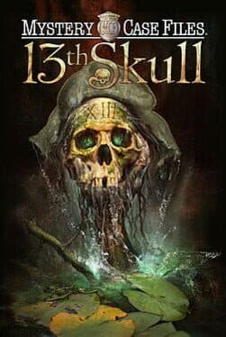 Mystery Case Files: 13th Skull cover