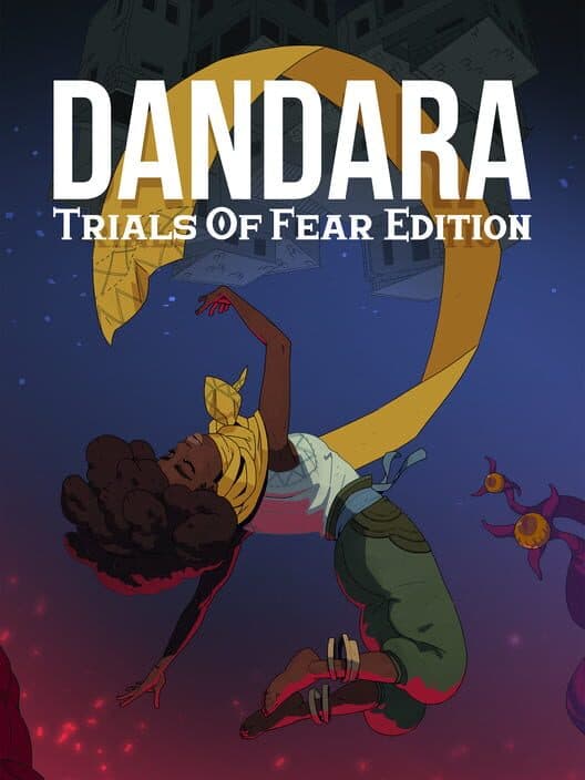 Dandara: Trials of Fear Edition cover