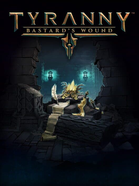 Tyranny: Bastard's Wound cover